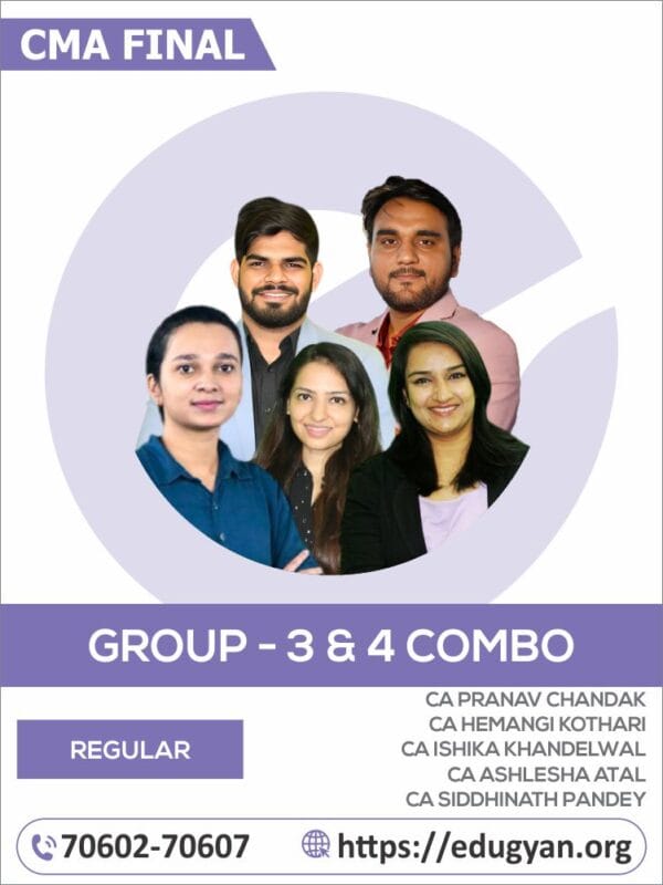 CMA Final Group III & IV All Subject Combo By CA Pranav Chandak, CA Hemangi Kothari, CA Ishika Khandelwal, CA Ashlesha Atal & CA Siddhinath Pandey (2022 Syllabus)