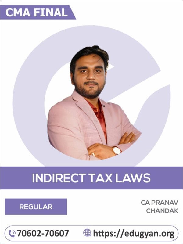 CMA Final Indirect Tax Laws & Practice By CA Pranav Chandak (2022 Syllabus)