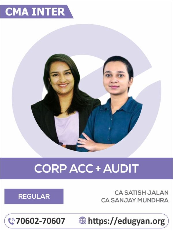 CMA Inter Corporate Accounting & Auditing By CA Ashlesha Atal & CA Hemangi Kothari (For June/Dec 25 & Onwards)